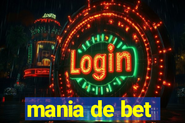 mania de bet